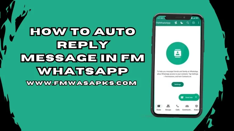 How To Auto Reply Message in FM WhatsApp