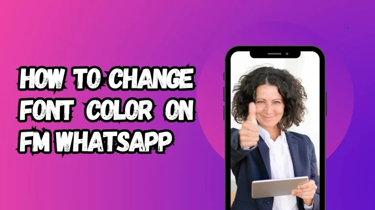 How To Change Font Color On FM WhatsApp