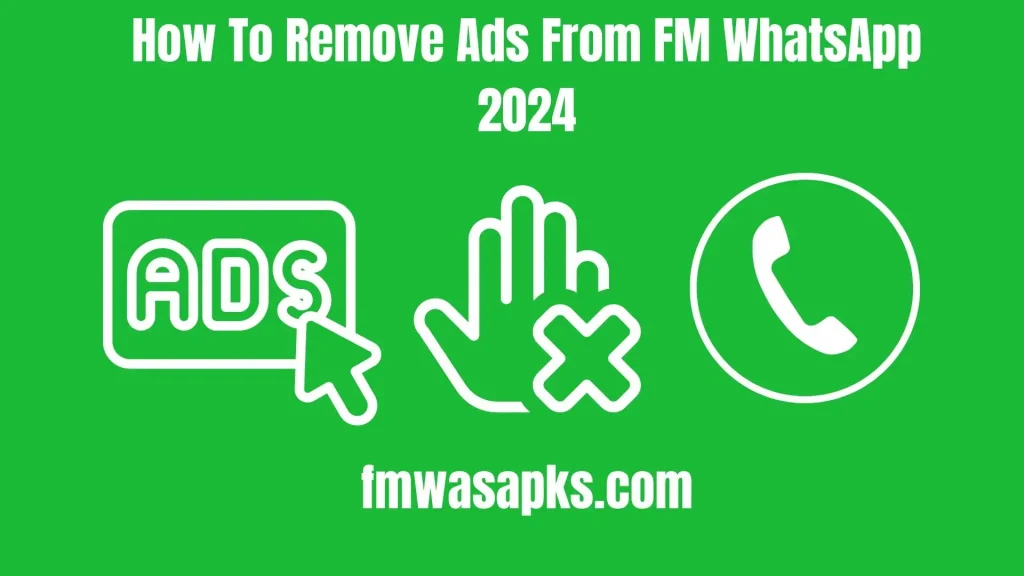 How To Remove Ads From FM WhatsApp 2024 banner